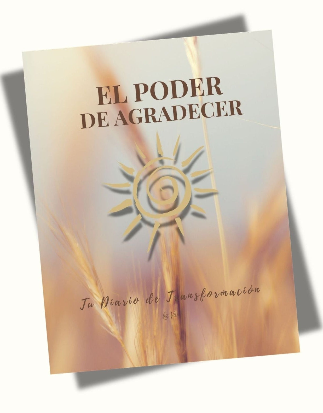 El Poder de Agradecer- Tu Diario de Transformación